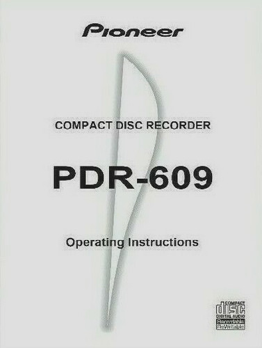 Pioneer pdr 609 - pdr-609, disc